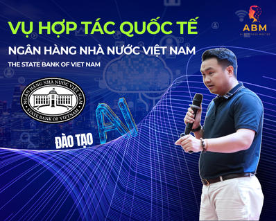 ABM Đào Tạo Ứng Dụng AI Thực Dụng Cho Vụ Hợp Tác Quốc Tế